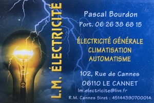 LM ÊLECTRICITÊ Le Cannet, , Installation électrique, Installation domotique, Alarme anti-intrusion, Chauffage électrique, Interphone et portier vidéo, Motorisation porte et portail, Plancher chauffant, Eau chaude sanitaire