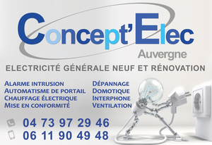 Concept Elec Auvergne Cellule, , Installation électrique, Installation domotique, Alarme anti-intrusion, Chauffage électrique, Interphone et portier vidéo, Motorisation porte et portail, Borne de recharge, Ventilation (vmc), Sécurité incendie